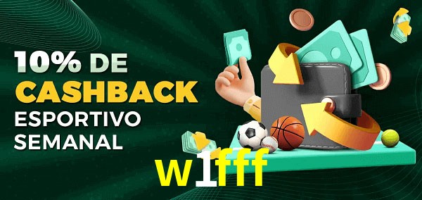 10% de bônus de cashback na w1fff